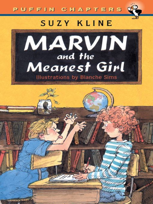 Title details for Marvin and the Meanest Girl by Suzy Kline - Wait list